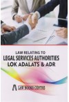 Law Relating to Legal Services Authorities Lok Adalats and ADR