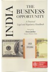 India The Business Oppurtunity (A practical Legal and Regulatory Handbook)