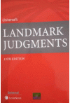 Landmark Judgments (Covering More than 100 Leading Cases of India)