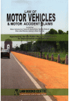 Law of Motor Vehicles and Motor Accident Claims