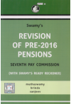 Swamy's Revision of Pre-2016 Pensions - Seventh Pay Commission (With Swamy's Ready Reckoner) C-67