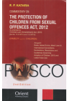 Commentary On The Protection Of Children From Sexual Offences Act, 2012 (As amended by Criminal Law (Amendment) Act, 2013) Commentary On The Protection Of Children From Sexual Offences Act, 2012 (As amended by Criminal Law (Amendment) Act, 2013)