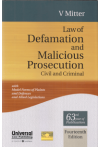 Law of Defamation and Malicious Prosecution (Civil and Criminal) (with Model Forms of Plaints and Defences and Allied Legislations)