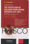 Commentary On The Protection Of Children From Sexual Offences Act, 2012 (As amended by Criminal Law (Amendment) Act, 2013)