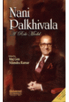 Nani Palkhivala - A Role Model (With Free Audio CD containing Speech by N.A. Palkhivala)
