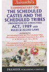 Commentary on the Scheduled Castes and The Scheduled Tribes (Prevention of Atrocities) Act, 1989 with Rules and Allied Laws Commentary on the Scheduled Castes and The Scheduled Tribes (Prevention of Atrocities) Act, 1989 with Rules and Allied Laws