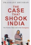 The Case That Shook India - The Verdict That Led to the Emergency
