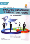 Operation Management and Information Systems (CMA Inter Gr. II] (For CMA and Other Professional Courses - For New Syllabus) (Includes Past Term Paper Solved) 