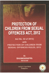 Protection of children from Sexual Offences Act, 2012 (Act No. 32 of 2012) with Protection of Children from Sexual Offences Rules, 2012