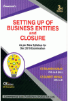 Setting up of Business Entities and Closure - For CS Executive (As per New Syllabus for Dec 2019 Examination Setting up of Business Entities and Closure - For CS Executive (As per New Syllabus for Dec 2019 Examination