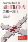 Supreme Court on Arbitration 2001-2012 (Volume II)