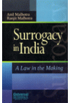 Surrogacy in India - A Law in the Making - Revisited