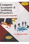 COMPANY ACCOUNTS AND AUDITING PRACTICES - CS Executive Programme (Including Examination Questions and Answers) (For December 2017 Examination) COMPANY ACCOUNTS AND AUDITING PRACTICES - CS Executive Programme (Including Examination Questions and Answers) (For December 2017 Examination)