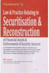 Law and Practice Relating to Securitisation and Reconstruction of Financial Assets and Enforcement of Security Interest Law and Practice Relating to Securitisation and Reconstruction of Financial Assets and Enforcement of Security Interest