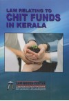 Law Relating to Chit Funds in Kerala
