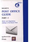Swamy's Post Office Guide Part-I (Rules and Regulations relating to the Inland Post) (G-31)