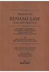 Treatise on Benami Law -Law and Practice (An Exhaustive commentary on The Prohibition of Benami Property Transactions Act, 1988 (As Amended by Act No. 43 of 2016) With Rules, Notifications, Forms and Texts of Relevant Laws and Provisions)