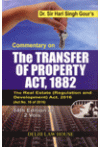 Dr. Sir Hari Singh Gour's Commentary on The Transfer of Property Act, 1882 (2 Volume Set)The Real Estate (Regulation and Development) Act,2016 (Act No. 16 of 2016)