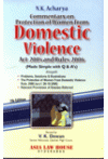 Commentary on the Protection of Women from Domestic Violence Act, 2005 and Rules, 2006 (Made Simple with Q & A's)