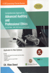 Comprehensive Approach to Advanced Auditing and Professional Ethics (For CA Final - May 2020 Exams and onwards) - Applicable for New Syllabus (3 Parts) Comprehensive Approach to Advanced Auditing and Professional Ethics (For CA Final - May 2020 Exams and onwards) - Applicable for New Syllabus (3 Parts)