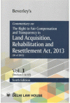 Beverley's Commentary on the Right to Fair Compensation and Transparency in Land Acquisition, Rehabilitation and Resettlement Act, 2013 (30 of 2013) (Set of 2 Vols)