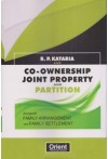 Co-ownership Joint Property and Partition Alongwith Family Arrangement and Family Settlement