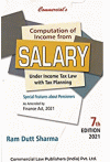 Computation of Income from Salary under Income Tax Law with Tax Planning (Special Features about Pensioners) (As Amended by Finance Act, 2021)