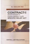 Contract - I (General Principles of Contract (Sections 1-75) and Specific Relief Act)