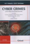 Cyber Crimes (Law, Practice and Procedure) along with Cyber Evidence and Information Technology Act, 2000 with Allied Rules
