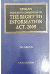 Dewan's Exhaustive Commentary on The Right to Information Act, 2005
