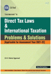 Direct Tax Laws and International Taxation - Problems and Solutions (For CA FInal, New/Old Syllabus) (Applicable for Assessment Year 2021-22)