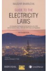 Guide to the Electricity Laws (An Exhaustive Commentary on the Electricity Act, 2003 and the Electricity Rules, 2005 with CERC Rules and Regulations