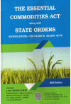 The Essential Commodities Act alongwith State Orders, Notifications, Circulars and Allied Acts