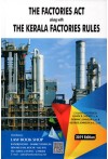 The Factories Act along with The Kerala Factories Rules