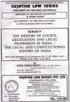 History of Courts, Legislation and Legal Profession in India / The Legal and Constitutional History of India (Notes / Guide Books)