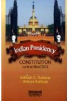 Indian Presidency Constitutiional Law and Practice