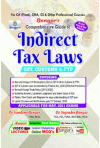 Comprehensive Guide to Indirect Tax Laws - GST, Customs and FTP For (CA Final, New and Old Scheme) Applicable for November, 2021 Exams