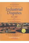Commentaries on Industrial Disputes Act, 1947 With Kerala Rules, Notifications and Allied Laws