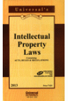 Intellectual Property Laws (Containing Acts, Rules & Regulations)