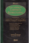 Law Relating to Corporate Restructuring [Commentry on Compromises, Arrangements, Mergers, Takeovers, Demergers, Amalgamations]
