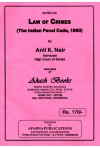 Law of Crimes - The Indian Penal Code, 1860 (Notes / Guide Books)
