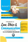A Handbook on Law, Ethics and Communication - For CA Intermediate (IPC) [Old Syllabus] 