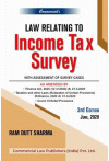 Law Relating to Income Tax Survey (With Assessment of Survey Cases (As Amended by Finance Act, 2020) Law Relating to Income Tax Survey (With Assessment of Survey Cases (As Amended by Finance Act, 2020)