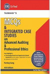 MCQs and Integrated Case Studies on Advanced Auditing and Professional Ethics (As per New Syllabus) MCQs and Integrated Case Studies on Advanced Auditing and Professional Ethics (As per New Syllabus)