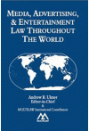 Media, Advertising & Entertainment Law Throughout the World (2 Volumes)