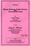 Money, Banking, Public Finance and International Trade (Notes / Guide Books)