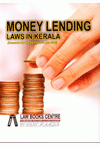 Money Lending Laws In Kerala (Amended by Kerala Finance Act, 2015)