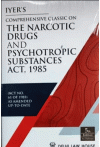 Narcotic Drugs and Psychotropic Substances Act, 1985 (2 Vols set) 