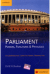 Parliament Powers, Functions and Privileges (A Comparative Constitutional Perspective)