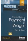Practical Guide to Payment of Wages Act and Rules